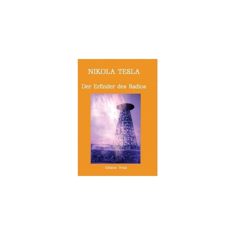 Nikola Tesla - Der Erfinder des Radios