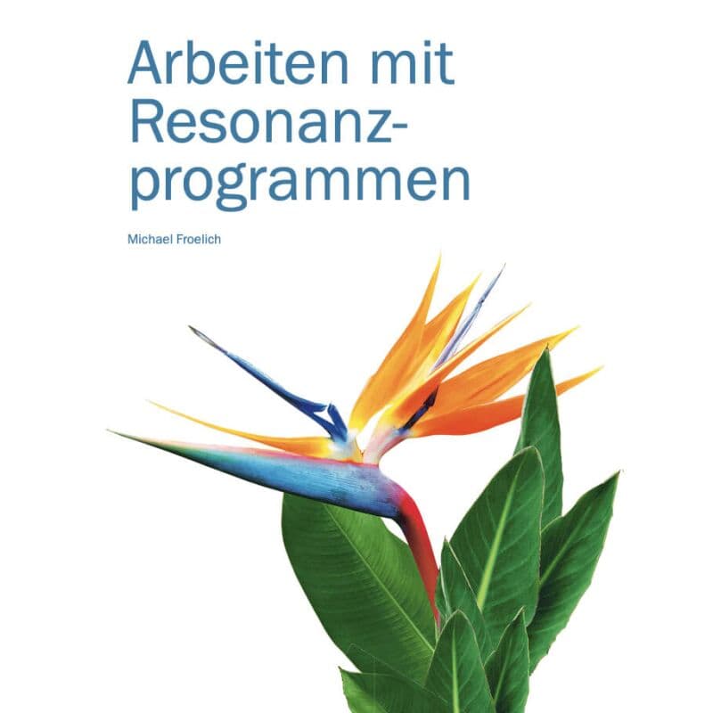 Arbeiten mit Resonanzprogrammen
